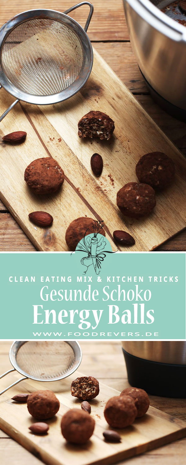 Pinterest Schoko Energy Balls gesund zuckerfrei Foodrevers Clean Eating